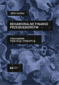 Behawioralne finanse przedsiębiorstw. - okłakda ebooka