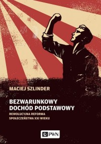 Bezwarunkowy dochód podstawowy. - okłakda ebooka