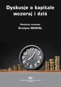 Dyskusje o kapitale wczoraj i dziś - okłakda ebooka