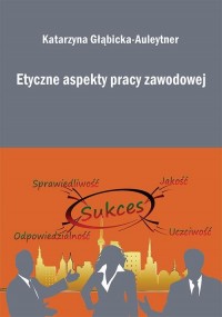 Etyczne aspekty pracy zawodowej - okłakda ebooka