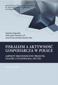 Fiskalizm a aktywność gospodarcza - okłakda ebooka