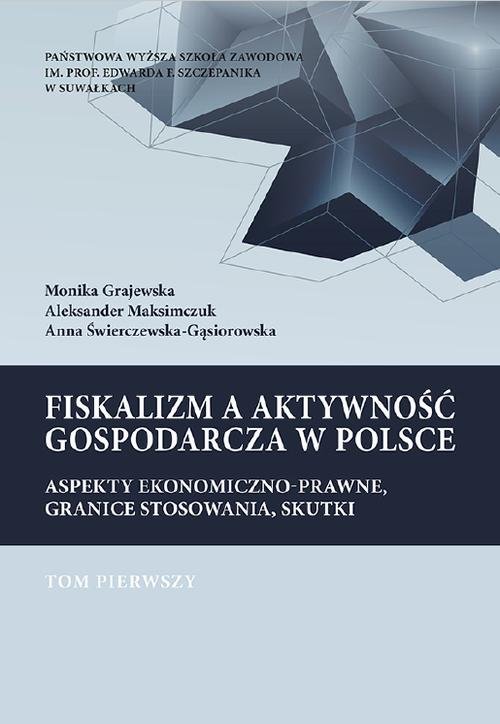 Fiskalizm a aktywność gospodarcza - okłakda ebooka
