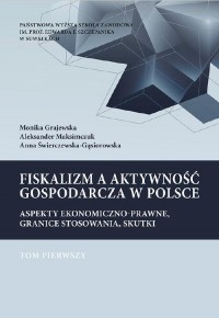 Fiskalizm a aktywność gospodarcza - okłakda ebooka