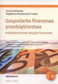 Gospodarka finansowa przedsiębiorstwa - okłakda ebooka