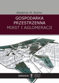 Gospodarka przestrzenna miast i - okłakda ebooka