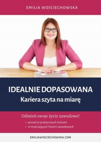 Idealnie dopasowana. Kariera szyta - okłakda ebooka