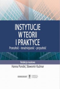 Instytucje w teorii i praktyce. - okłakda ebooka