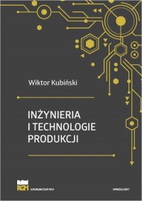 Inżynieria i technologie produkcji. - okłakda ebooka