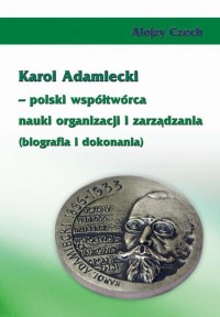 Karol Adamiecki – polski współtwórca - okłakda ebooka