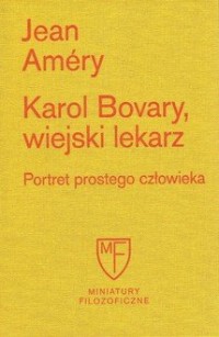 Karol Bovary, wiejski lekarz. Portret - okładka książki