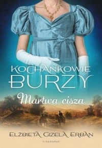 Kochankowie Burzy. Tom 4. Martwa - okładka książki