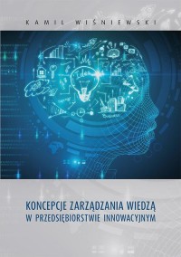 Koncepcje zarządzania wiedzą w - okłakda ebooka