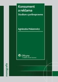 Konsument a reklama. Studium cywilnoprawne - okłakda ebooka