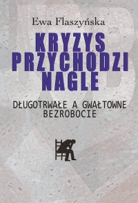 Kryzys przychodzi nagle. Długotrwałe - okłakda ebooka