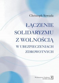 Łączenie solidaryzmu z wolnością - okłakda ebooka