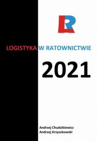 Logistyka w ratownictwie 2021 - okłakda ebooka