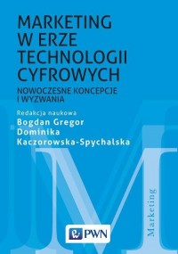 Marketing w erze technologii cyfrowych. - okłakda ebooka