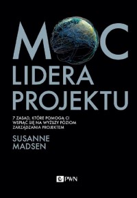 Moc lidera projektu. 7 zasad, które - okłakda ebooka