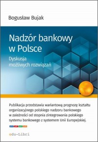 Nadzór bankowy w Polsce. Dyskusja - okłakda ebooka