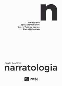 Narratologia. Umiejętność opowiadania - okłakda ebooka