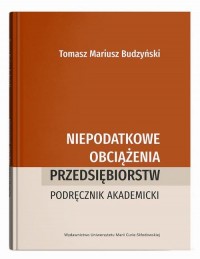 Niepodatkowe obciążenia przedsiębiorstw. - okłakda ebooka