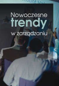 Nowoczesne trendy w zarządzaniu - okłakda ebooka