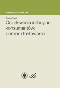 Oczekiwania inflacyjne konsumentów. - okłakda ebooka