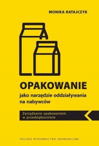 OPAKOWANIE JAKO NARZĘDZIE ODDZIAŁYWANIA - okłakda ebooka