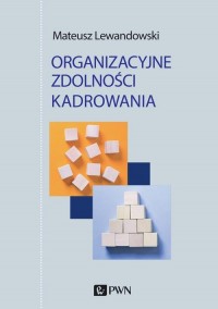 Organizacyjne zdolności kadrowania - okłakda ebooka