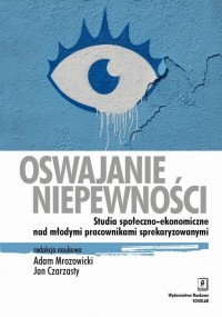 Oswajanie niepewności. Studia społeczno-ekonomiczne - okłakda ebooka