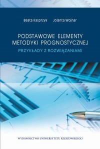 Podstawowe elementy metodyki prognostycznej. - okłakda ebooka