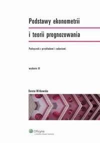 Podstawy ekonometrii i teorii prognozowania - okłakda ebooka