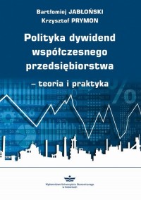 Polityka dywidend współczesnego - okłakda ebooka