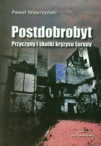 Postdobrobyt. Przyczyny i skutki - okłakda ebooka