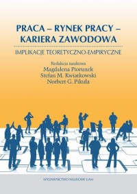 Praca Rynek pracy Kariera zawodowa. - okłakda ebooka