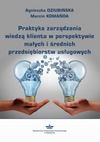 Praktyka zarządzania wiedzą klienta - okłakda ebooka