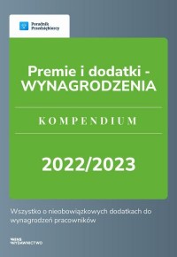 Premie i dodatki - WYNAGRODZENIA. - okłakda ebooka