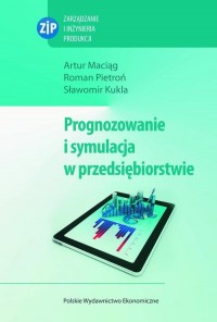 Prognozowanie i symulacja w przedsiębiorstwie - okłakda ebooka