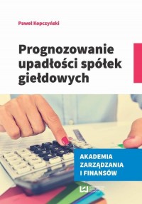 Prognozowanie upadłości spółek - okłakda ebooka