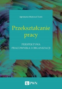 Przekształcanie pracy - okłakda ebooka