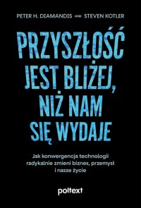 Przyszłość jest bliżej, niż nam - okłakda ebooka