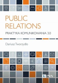 Public Relations. Praktyka komunikowania - okłakda ebooka