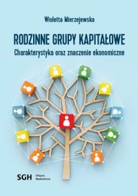 Rodzinne grupy kapitałowe. Charakterystyka - okłakda ebooka