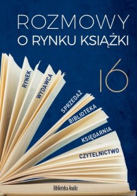 Rozmowy o rynku książki 16 - okłakda ebooka