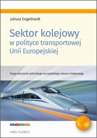 Sektor kolejowy w polityce transportowej - okłakda ebooka