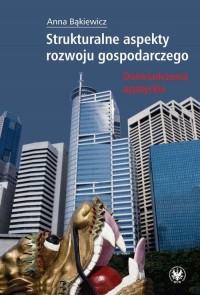 Strukturalne aspekty rozwoju gospodarczego. - okłakda ebooka