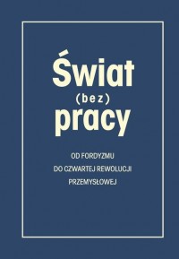 Świat (bez) pracy - okłakda ebooka