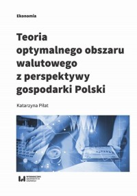 Teoria optymalnego obszaru walutowego - okłakda ebooka