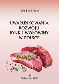 Uwarunkowania rozwoju rynku wołowiny - okłakda ebooka