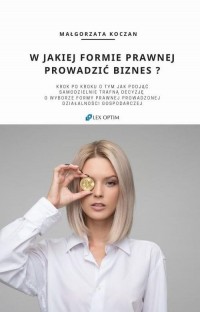 W jakiej formie prawnej prowadzić - okłakda ebooka